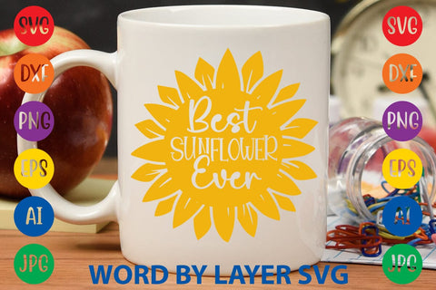 Best Sunflower Ever SVG Design SVG Rafiqul20606 