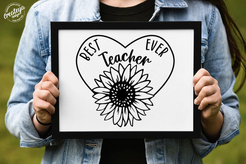 Best Teacher ever | appreciation quotes SVG in heart frame with Sunflower SVG SVG Createya Design 