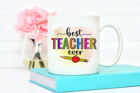 Best Teacher Ever I Teacher Sublimation I Teacher Shirt PNG Sublimation Happy Printables Club 