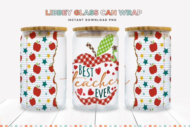 Best Teacher Ever Libbey Glass Can Sublimation Wrap Sublimation BijouBay 