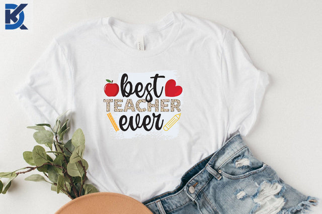 Best Teacher Ever PNG, Sublimation PNG Sublimation SVGista 