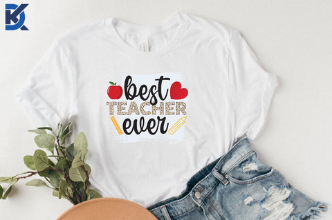 Best Teacher Ever PNG, Sublimation PNG Sublimation SVGista 