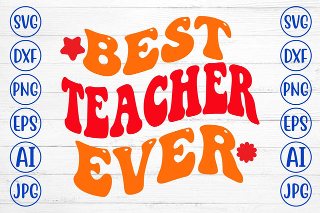 Best Teacher Ever Retro SVG SVG Syaman 
