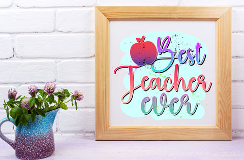 Best Teacher Ever, Sublimation instant digital download, teachers appreciation gift, cute fun template digital png, teacher gift design png. Sublimation MD mominul islam 