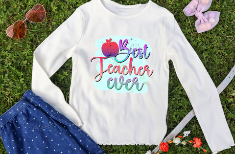 Best Teacher Ever, Sublimation instant digital download, teachers appreciation gift, cute fun template digital png, teacher gift design png. Sublimation MD mominul islam 