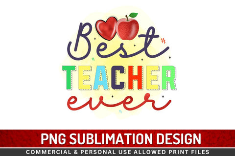 Best teacher ever Sublimation PNG Sublimation Regulrcrative 