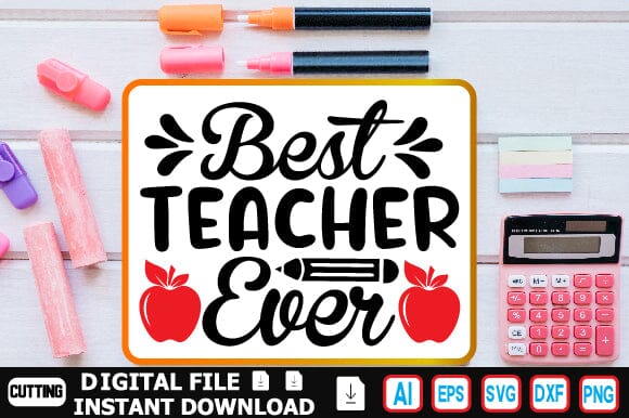 Best Teacher Ever SVG Craftlabsvg24 