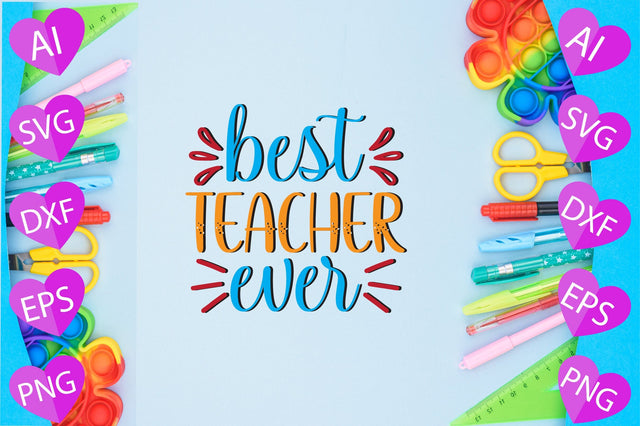 Best Teacher Ever SVG CraftlabSvg29 
