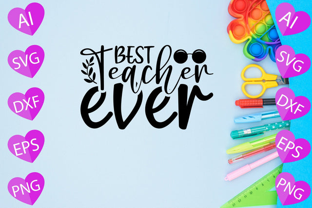 Best Teacher Ever SVG CraftlabSvg29 