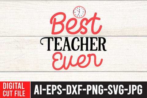 Best Teacher Ever SVG Cut File SVG BlackCatsMedia 