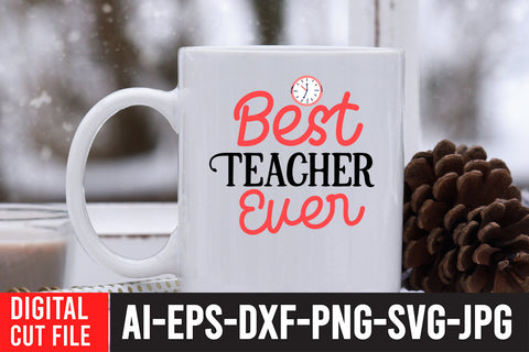 Best Teacher Ever SVG Cut File SVG BlackCatsMedia 