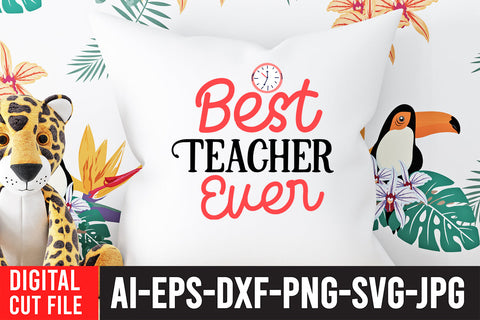 Best Teacher Ever SVG Cut File SVG BlackCatsMedia 