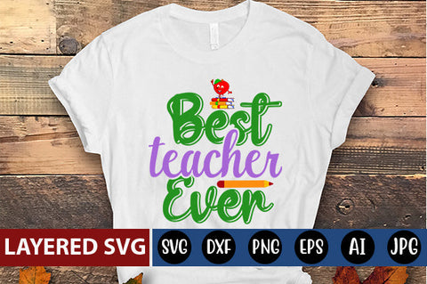 Best Teacher Ever SVG cut file SVG Blessedprint 