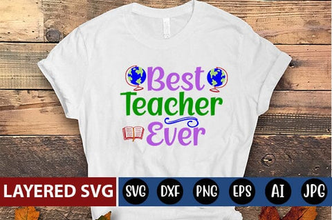 Best Teacher Ever Svg cut file SVG Blessedprint 