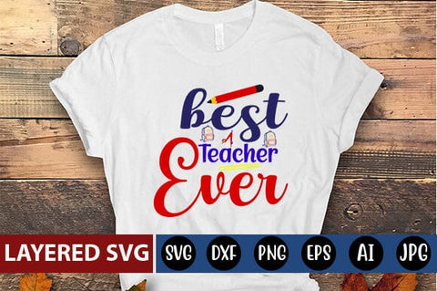 Best Teacher Ever Svg cut file SVG Blessedprint 