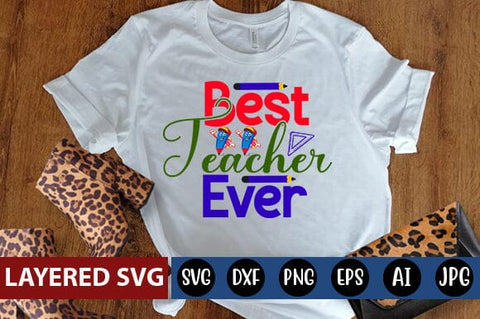 Best Teacher Ever Svg cut file SVG Blessedprint 