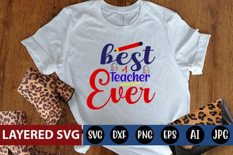 Best Teacher Ever Svg cut file SVG Blessedprint 