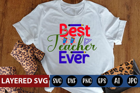 Best Teacher Ever SVG cut file SVG Blessedprint 