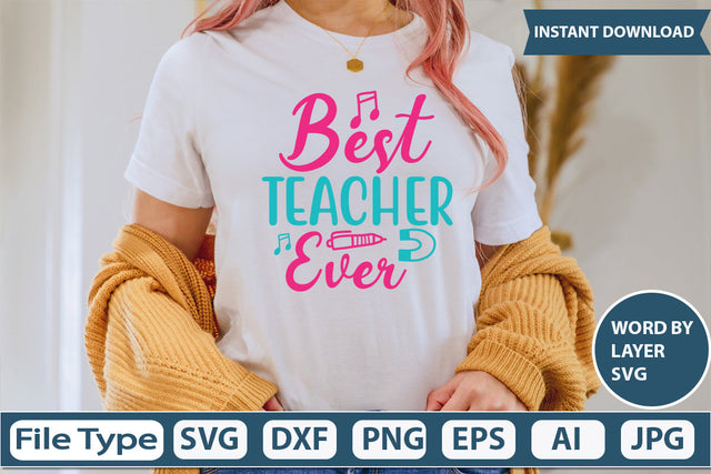 Best Teacher Ever Svg Cut File SVG DesignPlante 503 