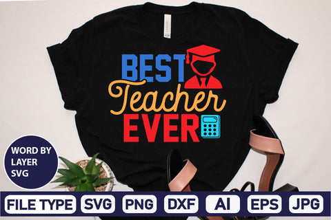 Best Teacher Ever SVG Cut File SVG DesignPlante 503 