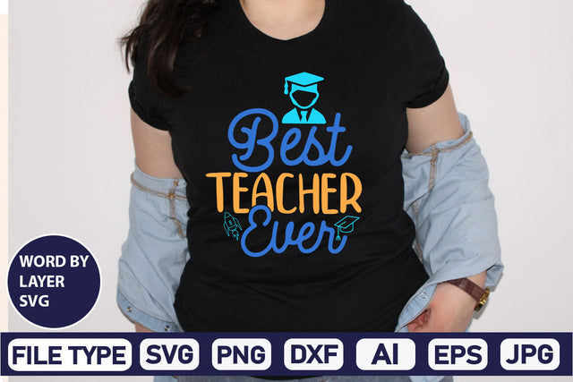 Best Teacher Ever SVG Cut File SVG DesignPlante 503 