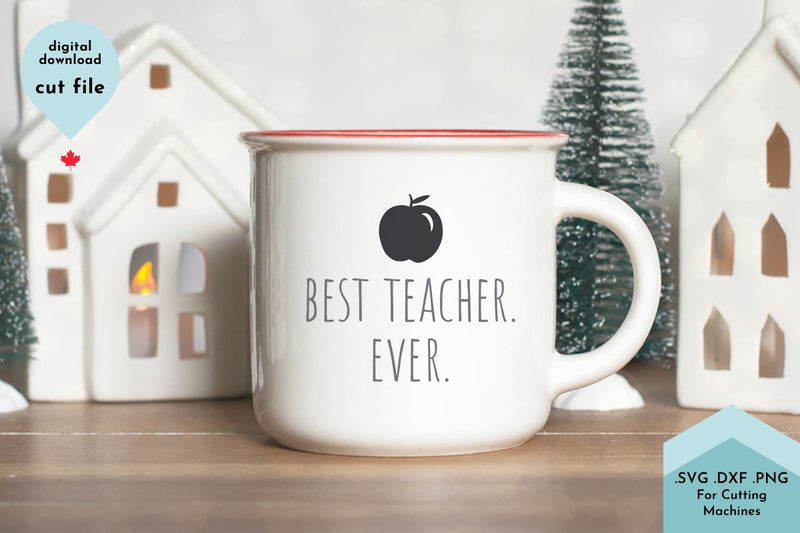 Best Teacher Ever SVG Cut File SVG Lettershapes 