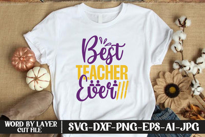 Best Teacher Ever SVG CUT FILE SVG MStudio 