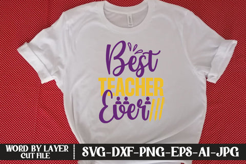 Best Teacher Ever SVG CUT FILE SVG MStudio 