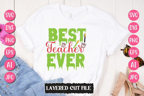 Best Teacher Ever SVG Cut File SVG Newmockups 