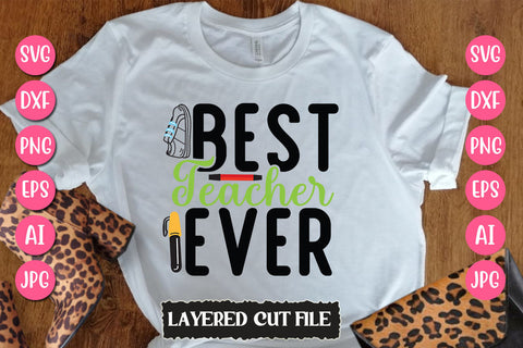 Best Teacher Ever SVG Cut File SVG Newmockups 
