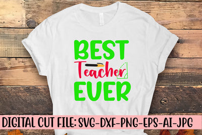 Best Teacher Ever SVG Cut File SVG Syaman 