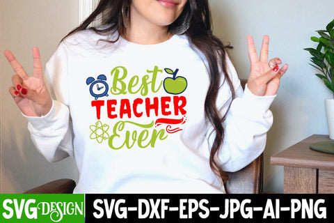 Best Teacher Ever SVG Design, Best Teacher Ever SVG Cut File, Back to School SVG Cut File, Back to School Sublimation PNG, Teacher SVG Design Quotes, Graduation SVG Bundle ,Graduation SVG 2023 , Teacher SVG Design ,Class Of 2023 SVG Cut File SVG BlackCatsMedia 