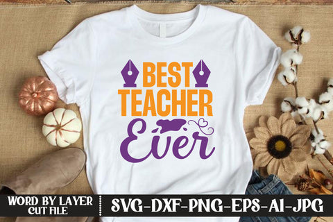 Best Teacher Ever SVG DESIGN SVG MStudio 