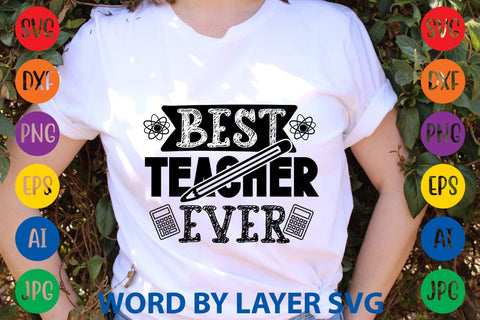 Best Teacher Ever SVG Design SVG Rafiqul20606 