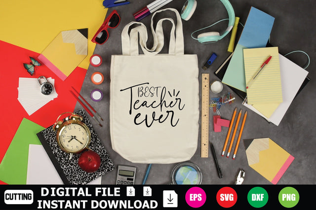 Best Teacher Ever SVG Shahin alam 