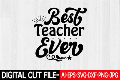 Best Teacher Ever Svg SVG Blessedprint 