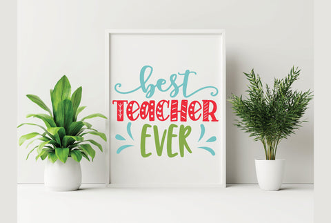 Best Teacher Ever SVG SVG Creativeart88 