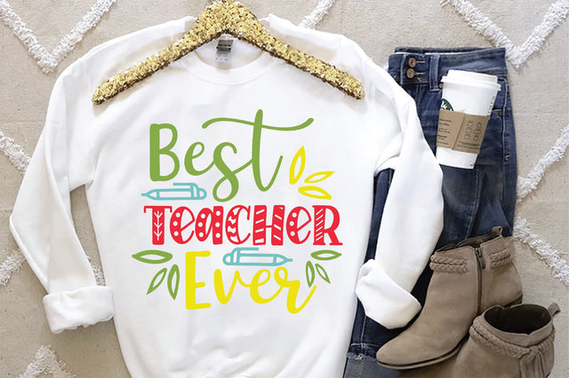 Best Teacher Ever SVG SVG Creativeart88 