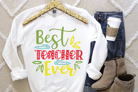 Best Teacher Ever SVG SVG Creativeart88 