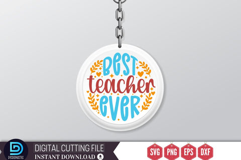 Best teacher ever SVG SVG DESIGNISTIC 