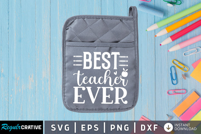 Best teacher ever SVG SVG Regulrcrative 