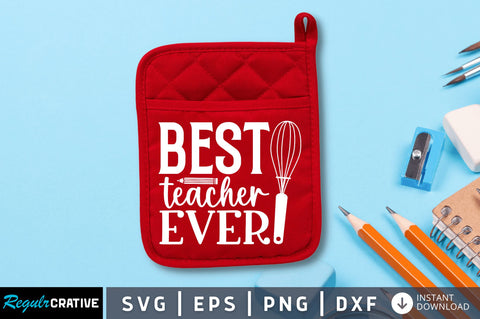 Best teacher ever SVG SVG Regulrcrative 