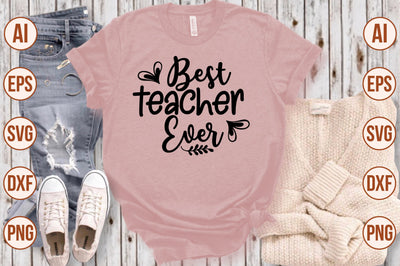 Best Teacher Ever svg SVG shah alam 