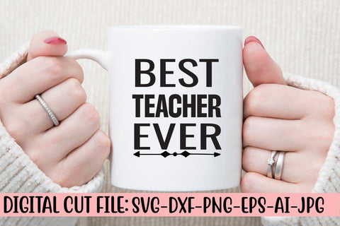 Best Teacher Ever Svg SVG Syaman 