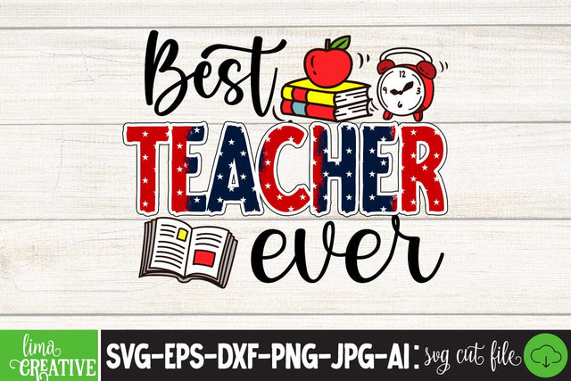 Best Teacher Ever,Sublimation PNG DEsign, Teacher Sublimation ,Teacher SVG Cute File, Teacher Qutes Sublimation Insomnia Std 