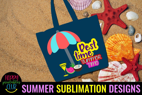 Best Time Summer Time Sublimation Design- Summer Sublimation Sublimation Happy Printables Club 