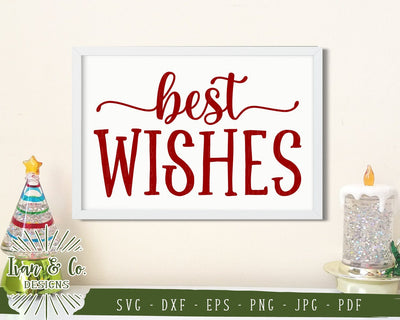 Best Wishes SVG Files | Christmas | Holidays | Winter SVG (847379886) SVG Ivan & Co. Designs 