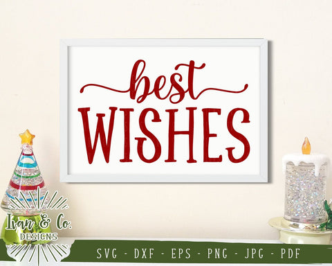 Best Wishes SVG Files | Christmas | Holidays | Winter SVG (847379886) SVG Ivan & Co. Designs 