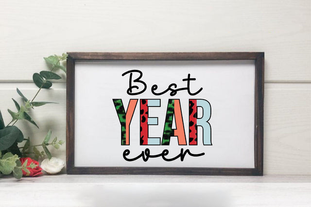 Best year ever Sublimation Sublimation SVGista 