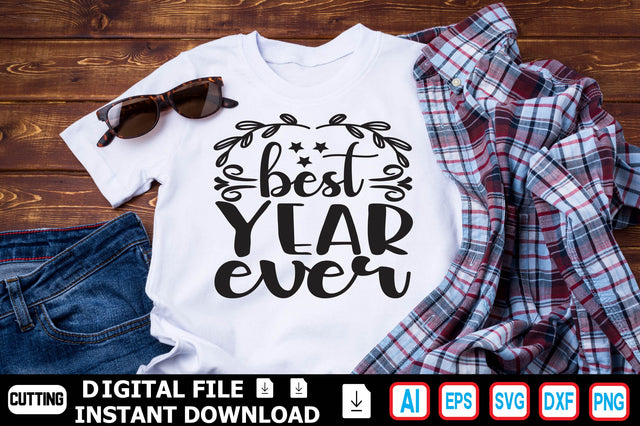 Best Year Ever SVG Craftlabsvg24 